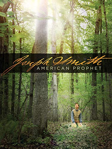 Joseph Smith: American Prophet